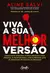Livro - VIVA A SUA MELHOR VERSÃO - comprar online