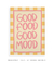 Good Food Good Mood - Tura Decor