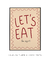 Let's Eat! - Tura Decor