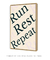 Imagem do Run, Rest, Repeat