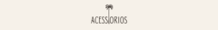 Banner da categoria Acessorios