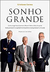 Sonho Grande - Autor: Cristiane Correa (2013) [usado]