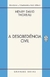 A Desobediência Civil - Autor: Henry David Thoreau (2012) [seminovo]