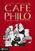 Café Philo as Grandes Indagações da Filosofia - Autor: Procopio Abreu (trad) (1999) [usado]