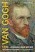 Van Gogh: a Vida - Autor: Steven Naifeh / Gregory White Smith / Trad Denise Bottmann (2019) [usado]