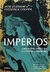 Impérios - Uma Nova Visão da História Universal - Autor: Jane Burbank e Frederick Cooper (2019) [usado]