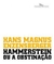 Hammerstein ou a Obstinação - Autor: Hans Magnus Enzensberger (2009) [usado]