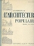 Les Aspects de L Architecture Populaire - Autor: Jean Dolfus (1954) [usado]