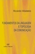 Fundamentos da Linguagem e Topologia da Comunicação - Autor: Ricardo Moreira (2004) [usado]