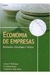 Economia de Empresas - 9ª Edição - Autor: Mcguigan, Moyer, Harris (2004) [usado]