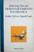 Iniciação ao Desenvolvimento da Criança - Autor: Kathy Sylva e Ingrid Lunt (1994) [usado]