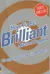 How To Be Brilliant - Autor: Michael Heppell (2004) [usado]