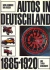 Auto In Deutschland 1885 1920 - Autor: Hans-heinrich Von Fersen (1965) [usado]