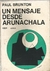 Un Mensaje desde Arunachala - Autor: Paul Brunton (1969) [usado]