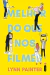 Melhor do que nos Filmes - Autor: Lynn Painter (2023) [novo]