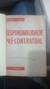 Responsabilidade Pre Contratual - Autor: Antonio Chaves (1959) [usado]