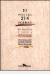 31 Poetas, 214 Poemas: do Rigveda e Safo a Apollinaire - Autor: Décio Pignatari (1996) [usado]