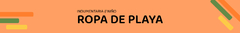 Banner de la categoría Ropa de playa