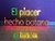 El placer echo botana
