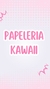 Papelería Kawaii
