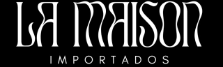 La Maison Importados