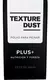 Imagen de Polvo Matificante Texturizante Texture Dust Plus+ 10 Gr X3