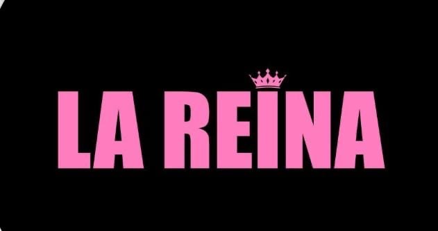 LA REINA