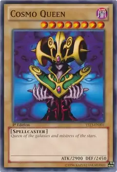 Cosmo Queen [YS13-EN001] Common 1st edition