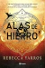 Alas de Hierro - Rebeca Yarros