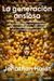 Generación Ansiosa - Jonathan Haidt - comprar online