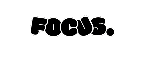 Focus