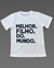 Camiseta MELHOR DO MUNDO - comprar online
