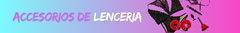 Banner de la categoría Accesorios de Lencería