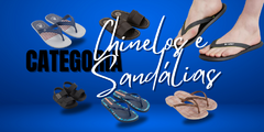 Banner da categoria CHINELOS/SANDÁLIAS 