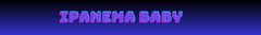 Banner da categoria IPANEMA BABY