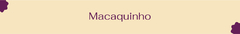 Banner da categoria MACAQUINHO