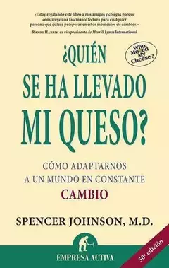 Quien Se Ha Llevado Mi Queso? 50ª Edicion - Spencer Johnson