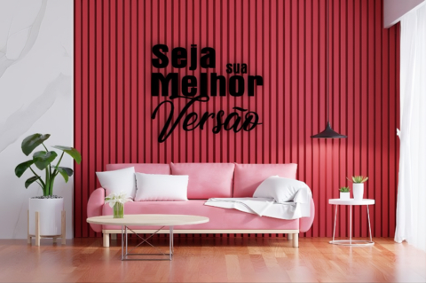 Frase - Seja Sua Melhor Versão