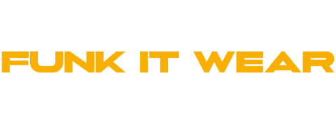 Funk It Wear BR