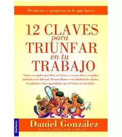 12 claves para triunfar en tu trabajo
