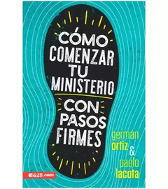 Cómo comenzar tu ministerio con pasos firmes