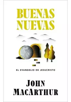 Buenas Nuevas, el evangelio de Jesucristo