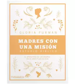 Madres con una misión, Estudio bíblico