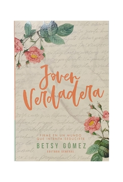 Joven Verdadera, Betsy Gómez