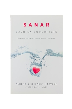 Sanar bajo la superficie, Albert & Elisabeth Taylor