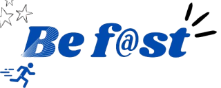 Be fast