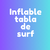Inflable tabla de surf