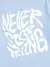 CAMISETA NEVER STOP TRYING – STREETWEAR EXCLUSIVA - comprar online