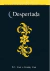 Despertada - Livro 8 - "The House of Night"