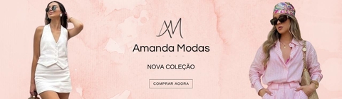 Imagem do banner rotativo Amanda Moda Store